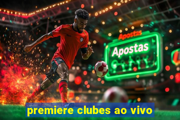 premiere clubes ao vivo